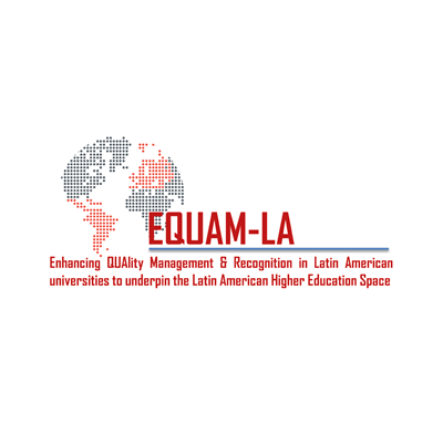 EQUAM-LA Enhancing quality Management & Recognition in Latin American universities to underpin the Latin American Higher Education Space